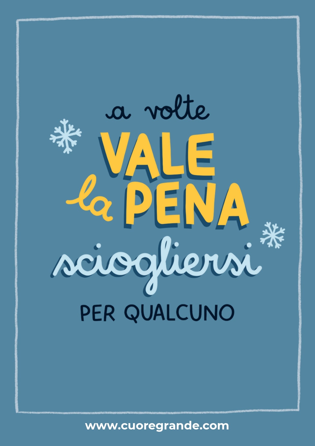 "A volte vale la pena sciogliersi per qualcuno"